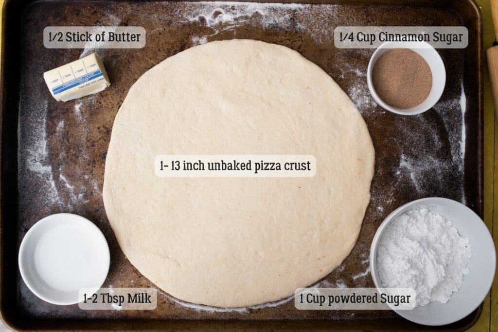 ingredients for Best Ever Cinnamon Bun Dessert Pizza